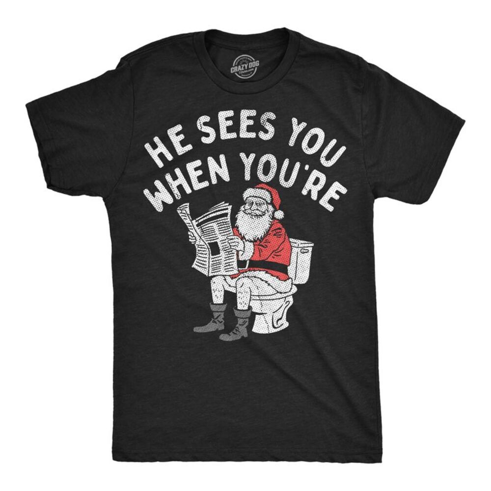 Mens T Shirts He Sees You When Youre Pooping Xmas Tee For Men